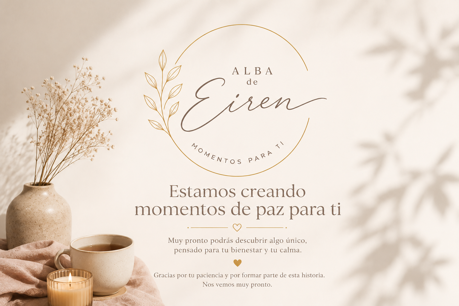 Alba de Eiren. Estamos creando momentos de paz para ti